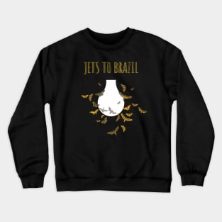 Jets to Brazil Crewneck Sweatshirt